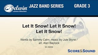 Let It Snow! Let It Snow! Let It Snow!, arr. Alan Baylock - Score & Sound chords