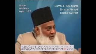 Surah 4 Ayat 157 Surah Nisa Dr Israr Ahmed Urdu