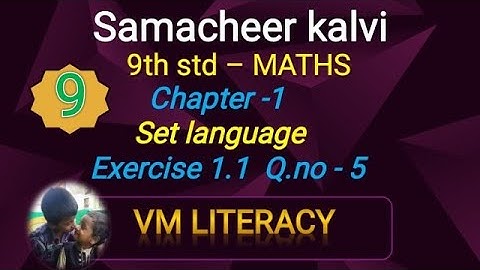 TN 9th maths /Set language /Representation of set / Exercise 1.1 Q.no 5 kalvi @VMLiteracy
