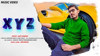 Xyz :- song | Amit Sharma | @CrazyXYZ @xyzrecord | official music video | tribute song