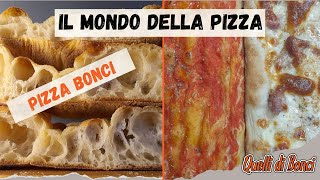 Esclusiva nel Mondo della Pizza: La Pizza Bonci - Da l&#39;impasto alla Cottura - Quelli di Bonci