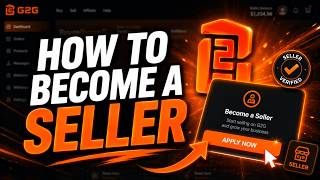 How to Become a Seller on G2G - Full Guide