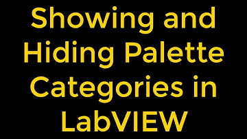 How to Show and Hide Palette Categories in LabVIEW