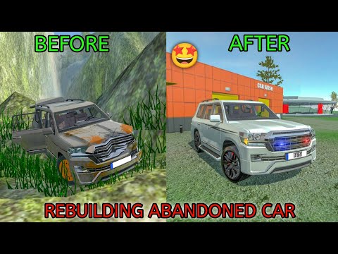 Rebuilding Abandoned Toyota Land Cruiser in Car Simulator 2 - Car Games Android Gameplay