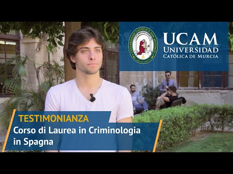 Corso di Laurea in Criminologia in Spagna - Testimonianza - UCAM Università Cattolica di Murcia