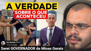 BEN MENDES MOSTRA QUE ESTAVA CERTO EM NOVAS IMAGENS DE SUA CONFUSÃO