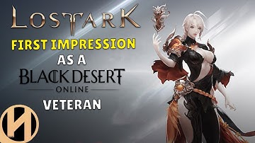 Lost Ark First Impression from a BDO Veteran