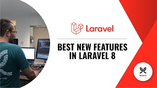 The 15 Best New Features in Laravel 8