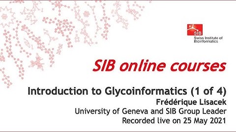 Introduction to Glycoinformatics (1 of 4)