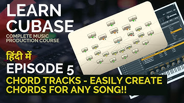 Cubase 12 Hindi | Tutorial 5 |Chord Tracks | Create chord Progression easily without MIDI Keyboard
