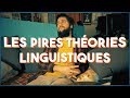 Les pires thories linguistiques  mltp36