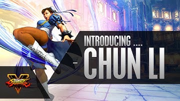 SFV: Character Introduction Series - Chun-Li