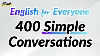 English for Everyone: 400 Simple Dialogues to Get Started