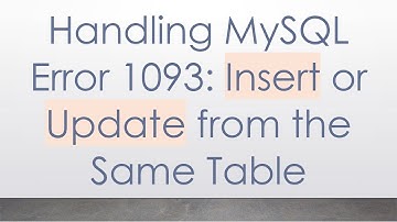 Handling MySQL Error 1093: Insert or Update from the Same Table