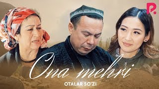 Otalar so’zi - Ona mehri | Оталар сузи - Она мехри (Nima uchun?)