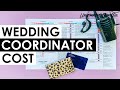 What Does a Wedding Coordinator Actually Cost and WHY?