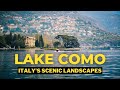 Lake como a journey through italys scenic landscapes