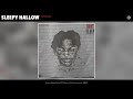 Sleepy Hallow - Tension (Audio)