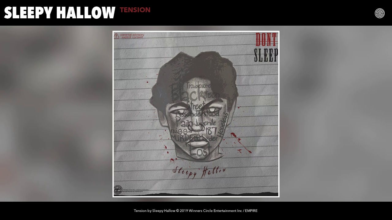 Watch Sleepy Hallow - Tension (Audio) on YouTube Watch Sleepy Hallow - Tension (Audio) on YouTube