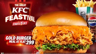 Feast like royalty with the Gold Burger meal @ The Great KFC Feastival - ₹299 flat!🔥