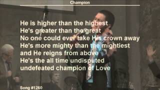 Video thumbnail of "Champion of Love - Bro. Andrew Rivas - Spectacular!﻿"