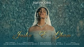 Video thumbnail of "Jashn E Gham | Salim Sulaiman, Deepak Pandit & Pratibha Singh Baghel | Latest Sufiscore Song"