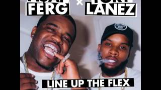 Tory Lanez & A$AP Ferg - Line Up The Flex (Prod. By Play Picasso)