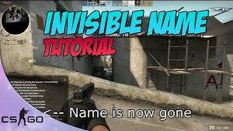 How To Have No Name on CSGO. (Tutorial) (Easy)