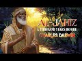 Al-Jahiz: The First Scholar and Zoologist | The Theory of Evolution 1,000 Years Before Darwin
