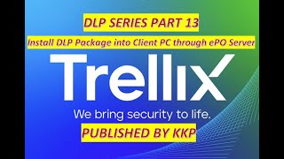 DLP Series part 13 Install DLP Package on Client PC through ePO Server screenshot 4