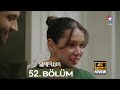 Sahipsizler 52. Bölüm | Review