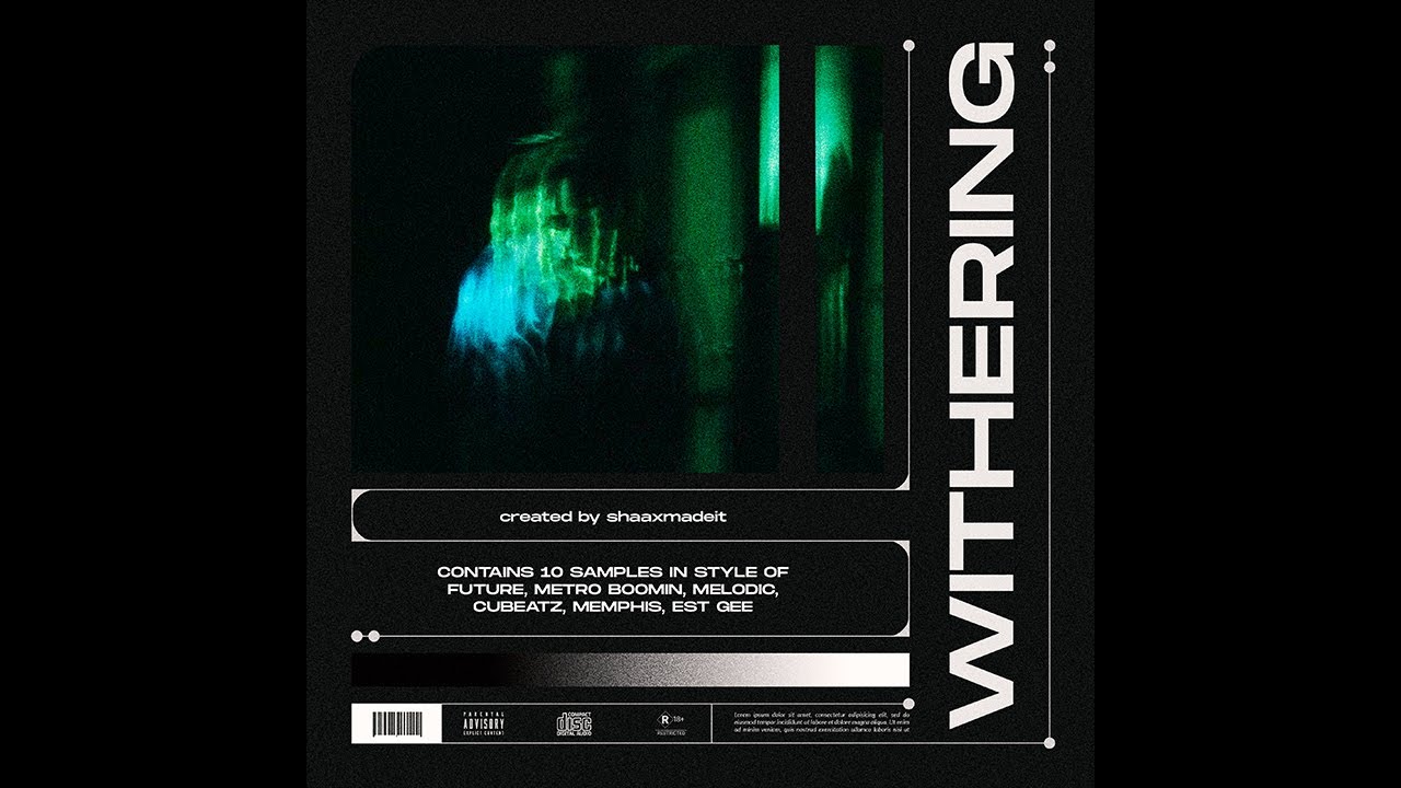 [FREE] LOOP KIT / SAMPLE PACK 2023 "Withering" (Future, Melodic,Metro ...