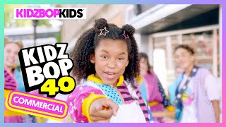 Video thumbnail of "KIDZ BOP 40 Official Commercial"