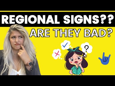ASL Regional Signs: Good or Bad?