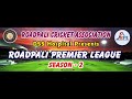 Roadpali hurricane vs late nitin smruti  shreya sports day 03   roadpali premier league 2024