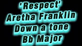 Respect in Bb major Aretha Franklin