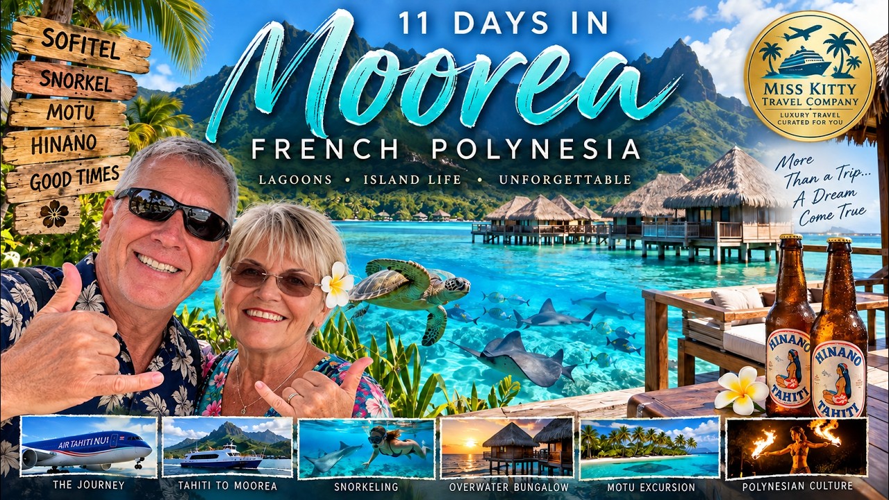 11 Days in Moorea, French Polynesia | Sofitel, Overwater Bungalow & Island Life