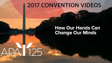 How Our Hands Can Change Our Minds