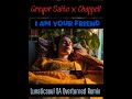 Gregor Salto x Chappell - I Am Your Friend(Lunaticsoul SA Overturned Remix)