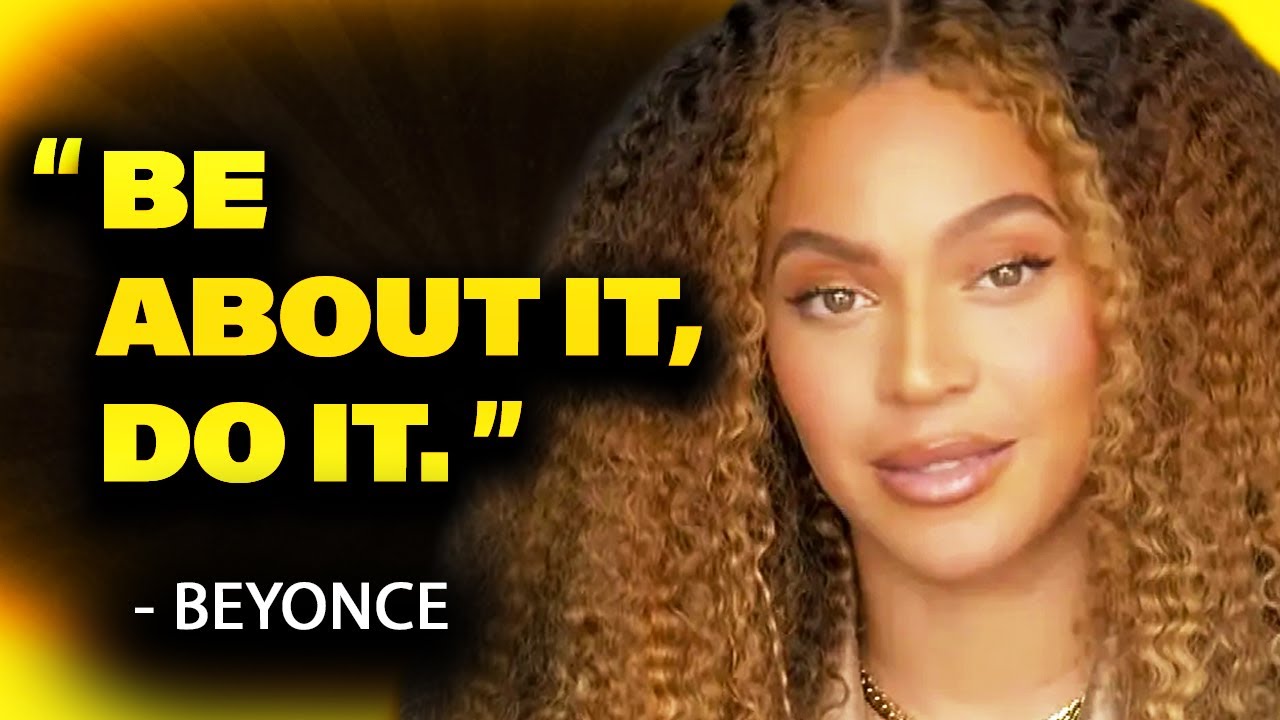 Beyonce’s most inspiring motivational speech EVER - Learn from this ...