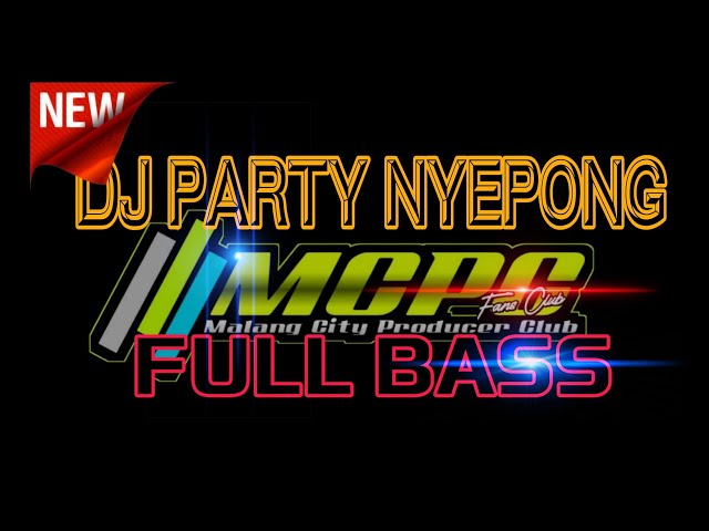 DJ PARTY NGGLEPONG FULL BASS 2020 | MCPC class=