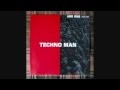 Miniature de la vidéo de la chanson Techno Man (Hunka Mix)