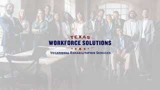 Introduction to Texas Vocational Rehabilitation Services