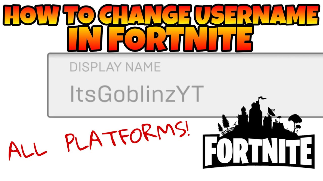 How To Change Your Fortnite Username (Working all ...