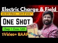 Electric charge and field oneshot  chapter 1 physics oneshot class12   electrostatic 12 jee neet