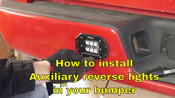 How to install auxiliary reverse lights in a bumper