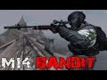 M14 BANDIT - DayZ Standalone 1.0 EP32