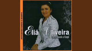 Video thumbnail of "Eliã Oliveira - Ao Estrugir da Trombeta"