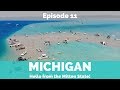 THINGS TO DO IN MICHIGAN!!!  || Episode 11 ||  Our Tour of Michigan: ROUND 1