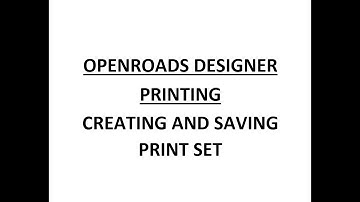 ORD - MicroStation - 18.5 - Creating and Saving Print Set